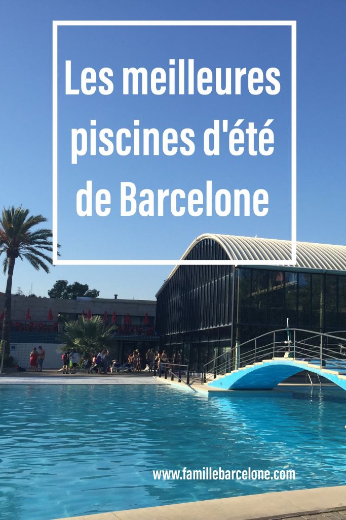 Les meilleures piscines d'été de Barcelone