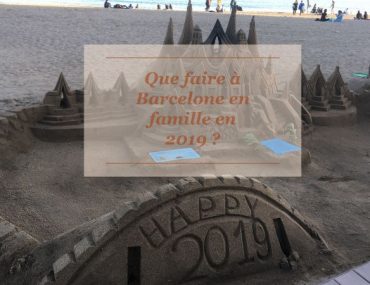 Que faire à Barcelone en famille en 2019 ?