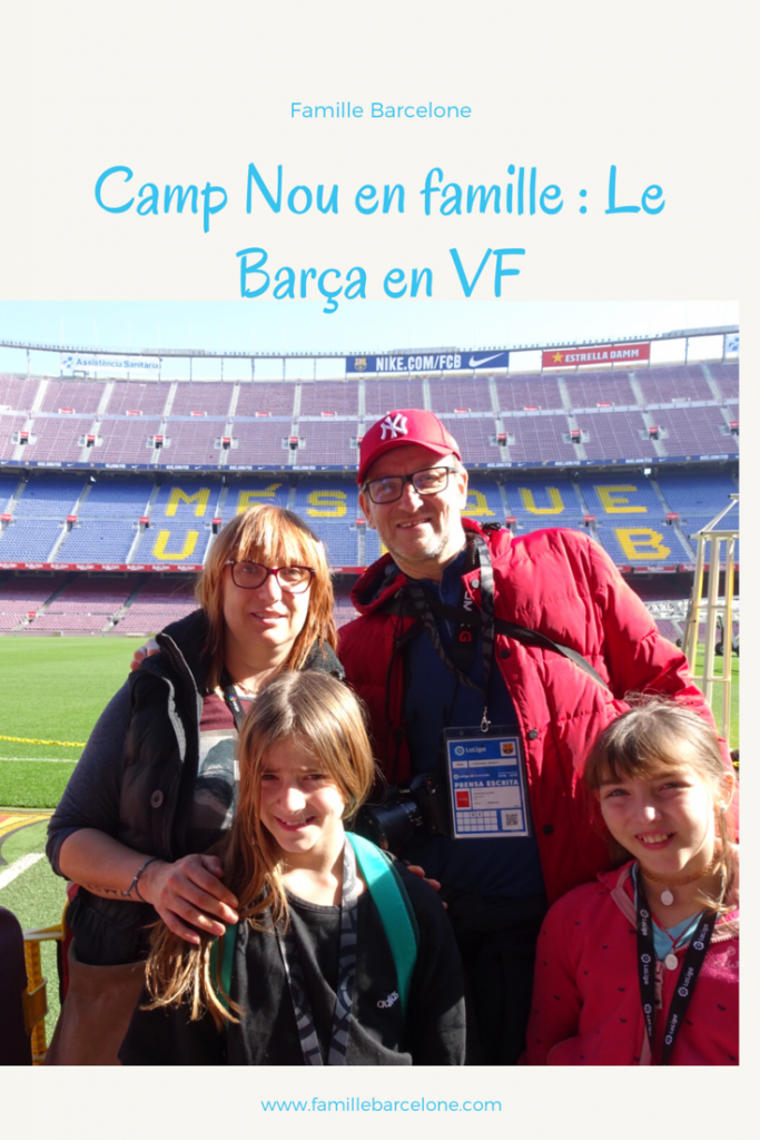 Camp Nou en famille : Le Barça en VF